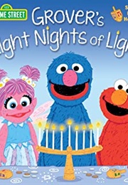 Grover's Eight Nights of Light (Sesame Street) (Jodie Shepherd and Joe Mathieu)