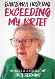 Exceeding My Brief (Barbara Hosking)