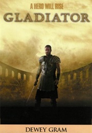 Gladiator (Dewey Gram)