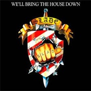 Slade - We'll Bring the House Down