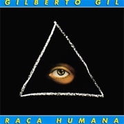 Gilberto Gil - Raça Humana