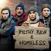 Filthy Rich and Homeless