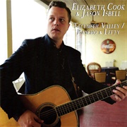 Pancho and Lefty - Jason Isbell; Elizabeth Cook
