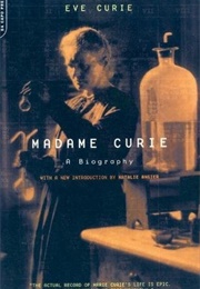 Madame Curie: A Biography (Eve Curie)
