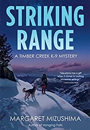 Striking Range (Margaret Mizushima)