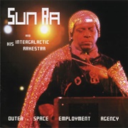 Sun Ra Outer Space Employment Agency