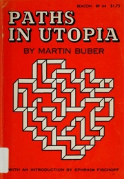 Paths in Utopia (Martin Buber)