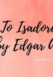 To Isadore (Edgar Allan Poe)