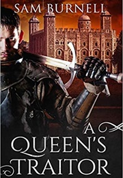 A Queen's Traitor (Samantha Burnell)