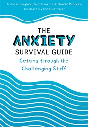 The Anxiety Survival Guide (Bridie Gallagher)