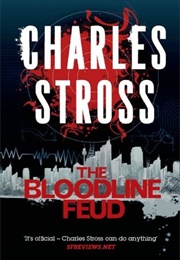 The Bloodline Feud (Charles Stross)