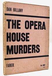 The Opera House Murders (Dan Billany)
