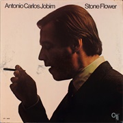 Antônio Carlos Jobim - Stone Flower (1970)