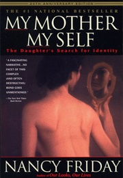 My Mother My Self (Nancy Friday)