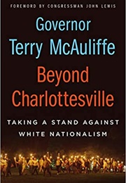 Beyond Charlottesville: Taking a Stand Against White Nationalism (Terry McAuliffe)