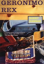 Geronimo Rex (Barry Hannah)