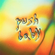 Woah by Push Baby
