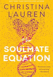 The Soulmate Equation (Christina Lauren)