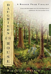 Daughters of the House (Michele Roberts)