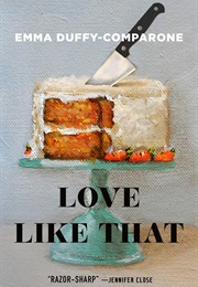 Love Like That: Stories (Emma Duffy-Comparone)