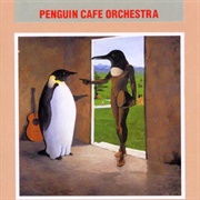 Penguin Cafe Orchestra - Penguin Cafe Orchestra (1981)