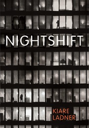 Nightshift (Kiare Ladner)
