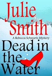 Dead in the Water (Julie Smith)