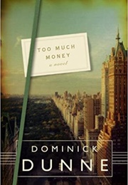 Too Much Money (Dominick Dunne)