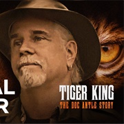 Tiger King: The Doc Antle Story