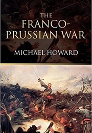 Franco-Prussian War (Michael Howard)