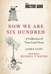 Now We Are Six Hundred (James Goss)