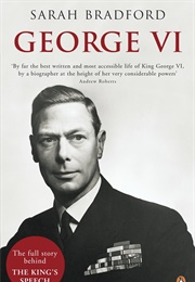 George VI (Sarah Bradford)