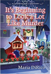 It's Beginning to Look a Lot Like Murder (Maria Dirico)
