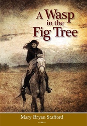 A Wasp in the Fig Tree (Mary Bryan Stafford)