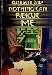 Nothing Can Rescue Me (Elizabeth Daly)