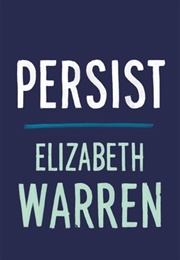 Persist (Elizabeth Warren)