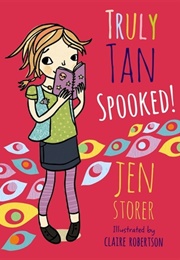 Truly Tan: Spooked! (Jen Storer)