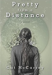 Pretty From a Distance (Cat McCarrey)