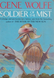 Soldier of the Mist (Gene Wolf)