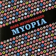 Mark Mothersbaugh - Myopia