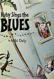 Ruby Sings the Blues (Niki Daly)