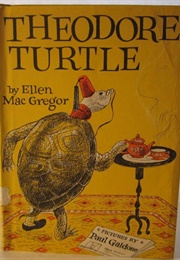 Theodore Turtle (Ellen MacGregor)