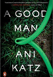 A Good Man (Ani Katz)