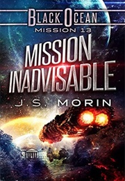 Mission Inadvisable (J.S. Morin)