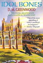 Idol Bones (D.M. Greenwood)