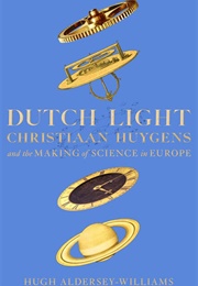 Dutch Light (Hugh Aldersey-Williams)