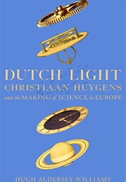 Dutch Light (Hugh Aldersey-Williams)