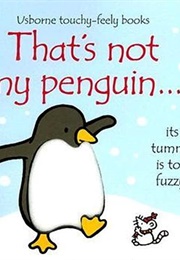 That's Not My Penguin (Fiona Watt)