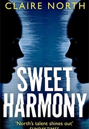 Sweet Harmony (Claire North)