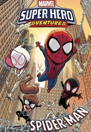 Marvel Super Hero Adventures: Spider-Man (Sholly Fisch)